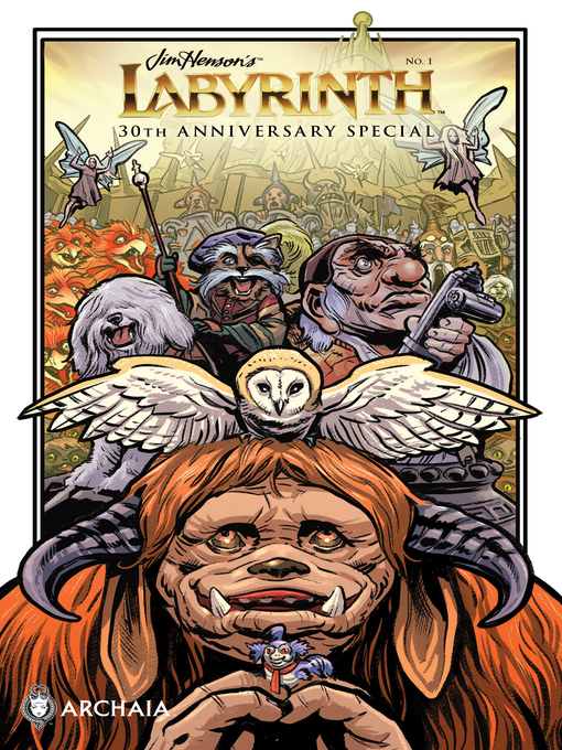 Title details for Labyrinth: 30th Anniversary Special by Jim Henson - Available